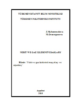 Nebit we gaz işleriniň esaslary